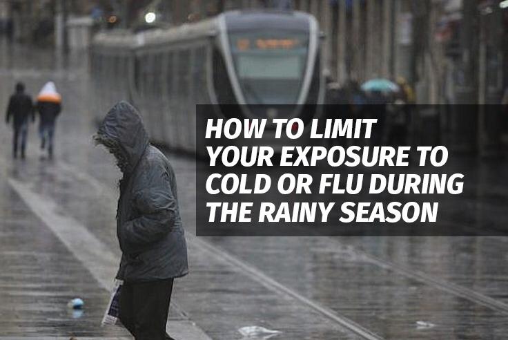 How to Limit Your Exposure to Cold or Flu During the Rainy Season