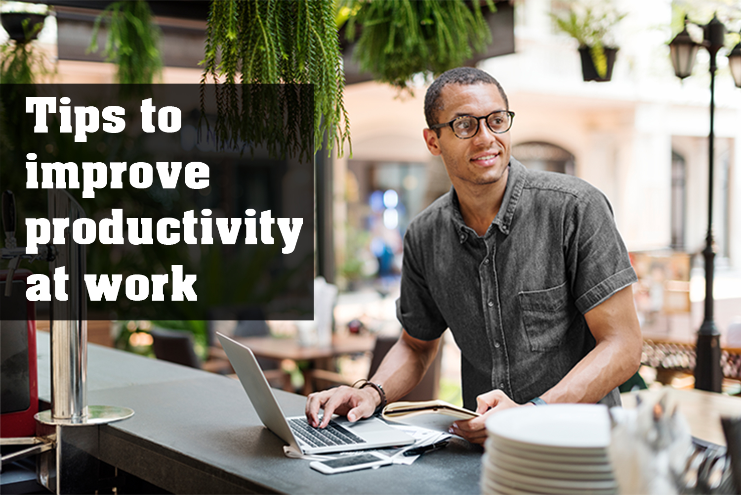 Tips To Improve Productivity At Work
